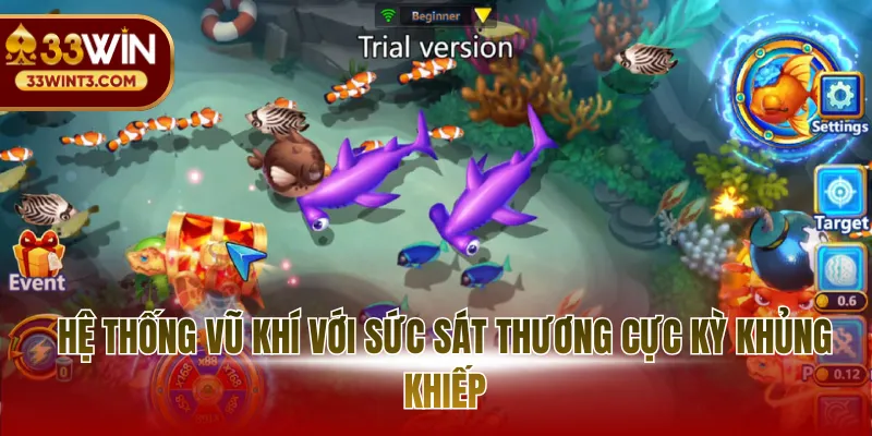 Bắn Cá Nhân Ngư - Khám Phá Cung Điện Đại Dương Huyền Ảo 3 Hệ thống vũ khí với sức sát thương cực kỳ khủng khiếp